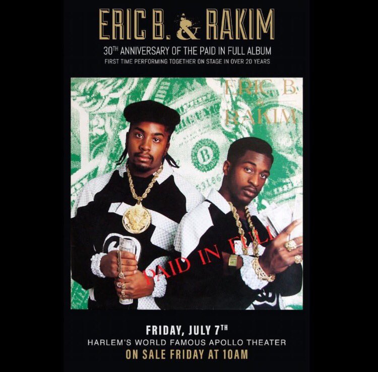 Eric B. & Rakim Announce ‘Paid In Full’ 30-Year Anniversary Concert ...